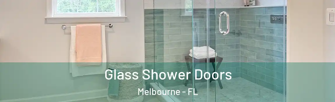  Glass Shower Doors Melbourne - FL